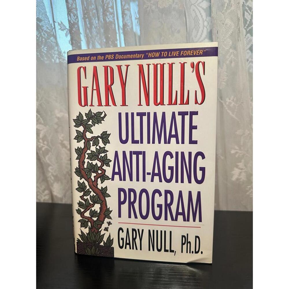 Gary Null's Ultimate Anti-Aging Program Hardcover Book